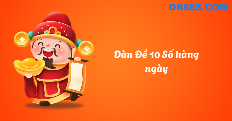Dàn đề 10 số hàng ngày