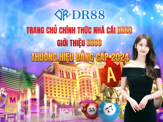 Trang chủ chính thức nhà cái DR88